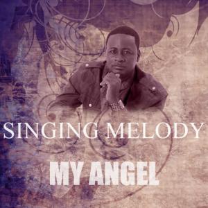 ดาวน์โหลดและฟังเพลง My Angel พร้อมเนื้อเพลงจาก Singing Melody