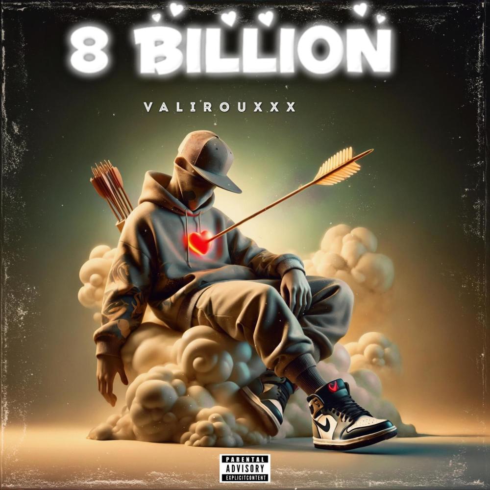 8 BILLION (Explicit)