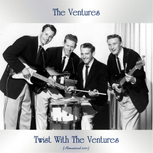 ดาวน์โหลดและฟังเพลง Driving Guitars (Ventures' Twist) (Remastered 2021) พร้อมเนื้อเพลงจาก The Ventures