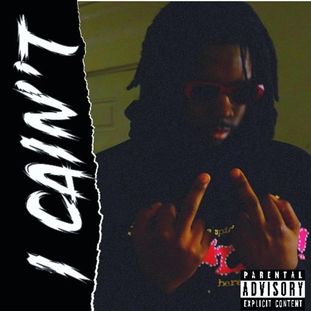 I Cain't (Explicit)