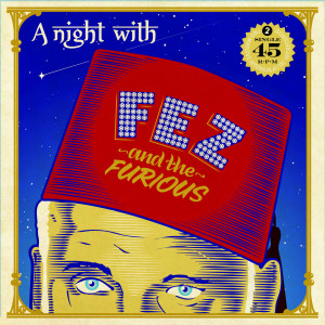 收聽Fez and the Furious的Be My Guest歌詞歌曲