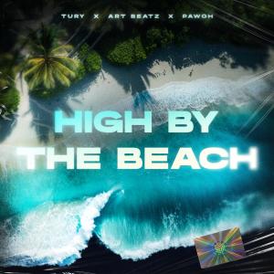 Album High By The Beach (Explicit) from Tury