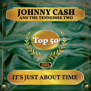 Listen to It's Just About Time (Stranger) song with lyrics from Johnny Cash