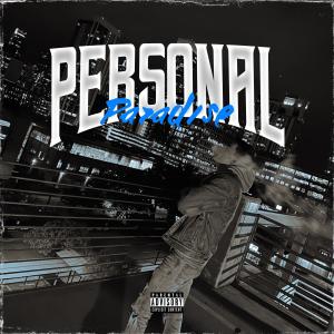 Pressha的專輯Personal Paradise (Explicit)