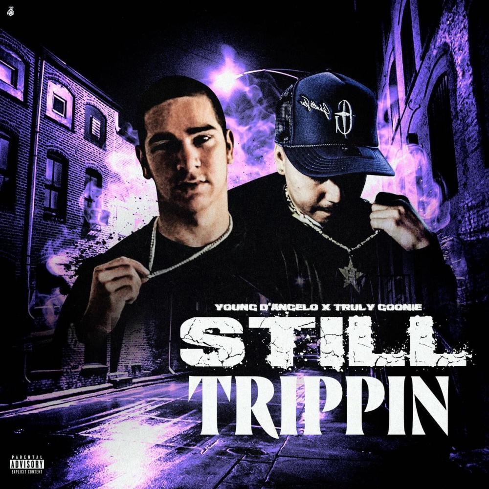 Still Trippin (feat. Truly Goonie) (Explicit)