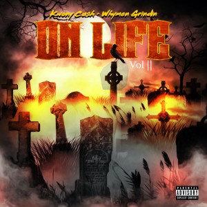 Whymen Grindin的專輯On Life Vol. 2 (Explicit)