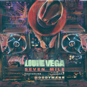 收聽Louie Vega的Seven Mile (feat. Moodymann) (Rocco Rodamaal & Alex Finkin Remix Short Edit)歌詞歌曲