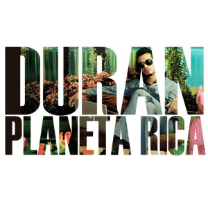 Album Planeta Rica oleh Duran