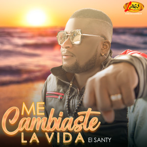 Album Me Cambiaste La Vida from El Santy