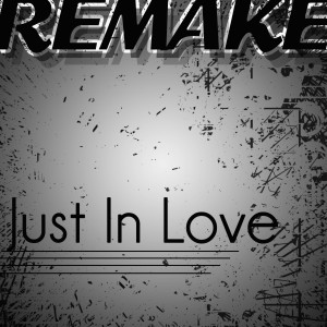 ดาวน์โหลดและฟังเพลง Just In Love (Joe Jonas Remake) พร้อมเนื้อเพลงจาก The Supreme Team