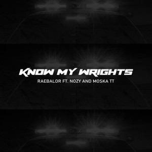 Album Know My Wrights from RaeBalor
