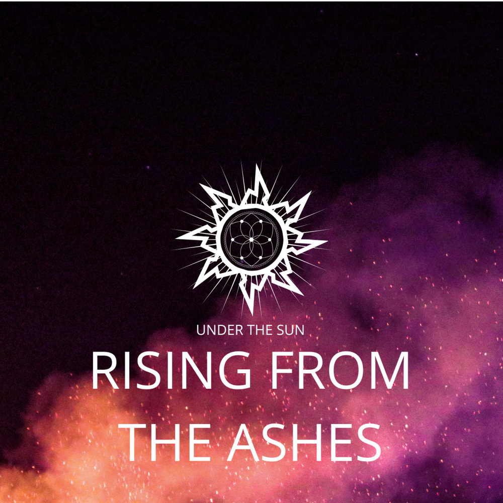 Rising from the Ashes