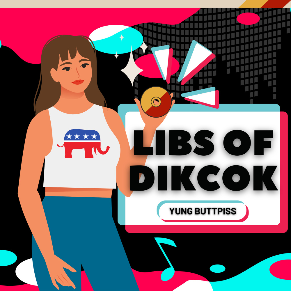 Libs of DikCok (Explicit)