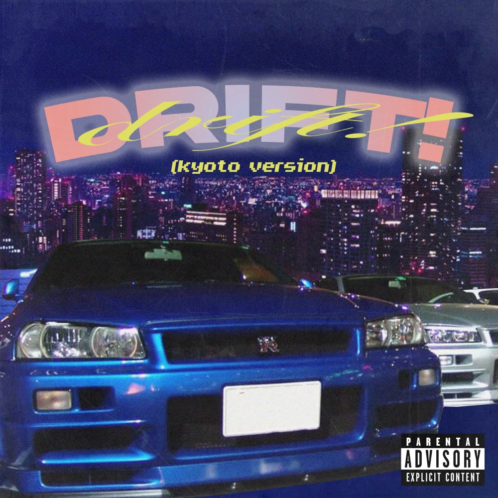 Drift! (Kyoto version|Explicit)