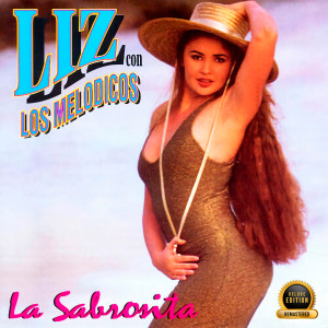 Los Melodicos的專輯La Sabrosita (2022 Remastered)