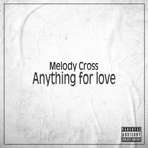 Listen to Anything for Love song with lyrics from Crossy
