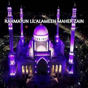 Album Rahmatun Lil'Alameen Maher Zain (Reverb) oleh DJ Una