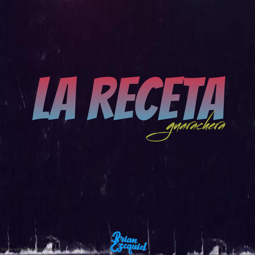 La Receta (Guaracha)