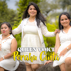 Album PERAHU CINTA oleh Queen Voice