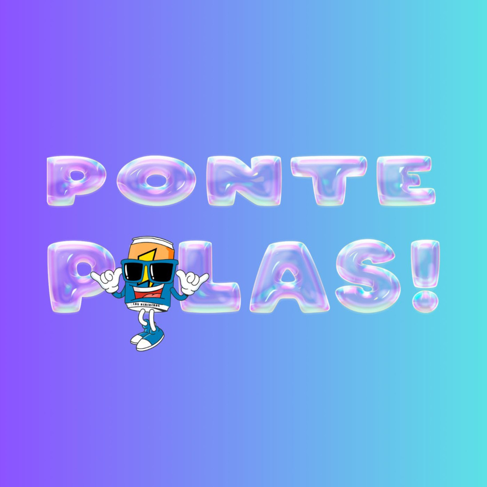 Ponte Pilas!