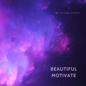 อัลบัม Beautiful Motivate ศิลปิน Flying Steps