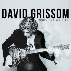 อัลบัม How It Feels to Fly ศิลปิน David Grissom