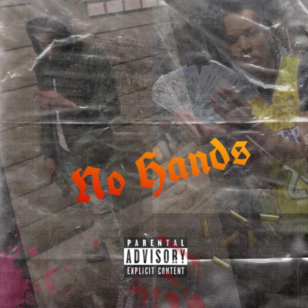 No Hands (Explicit)