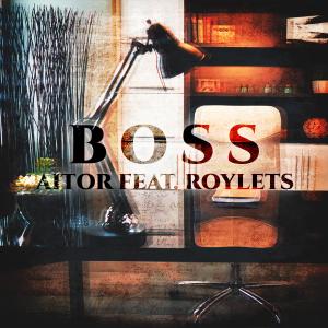 收聽Aitor的Boss (Instrumental)歌詞歌曲