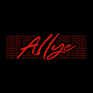 ดาวน์โหลดและฟังเพลง Allye พร้อมเนื้อเพลงจาก Introvert
