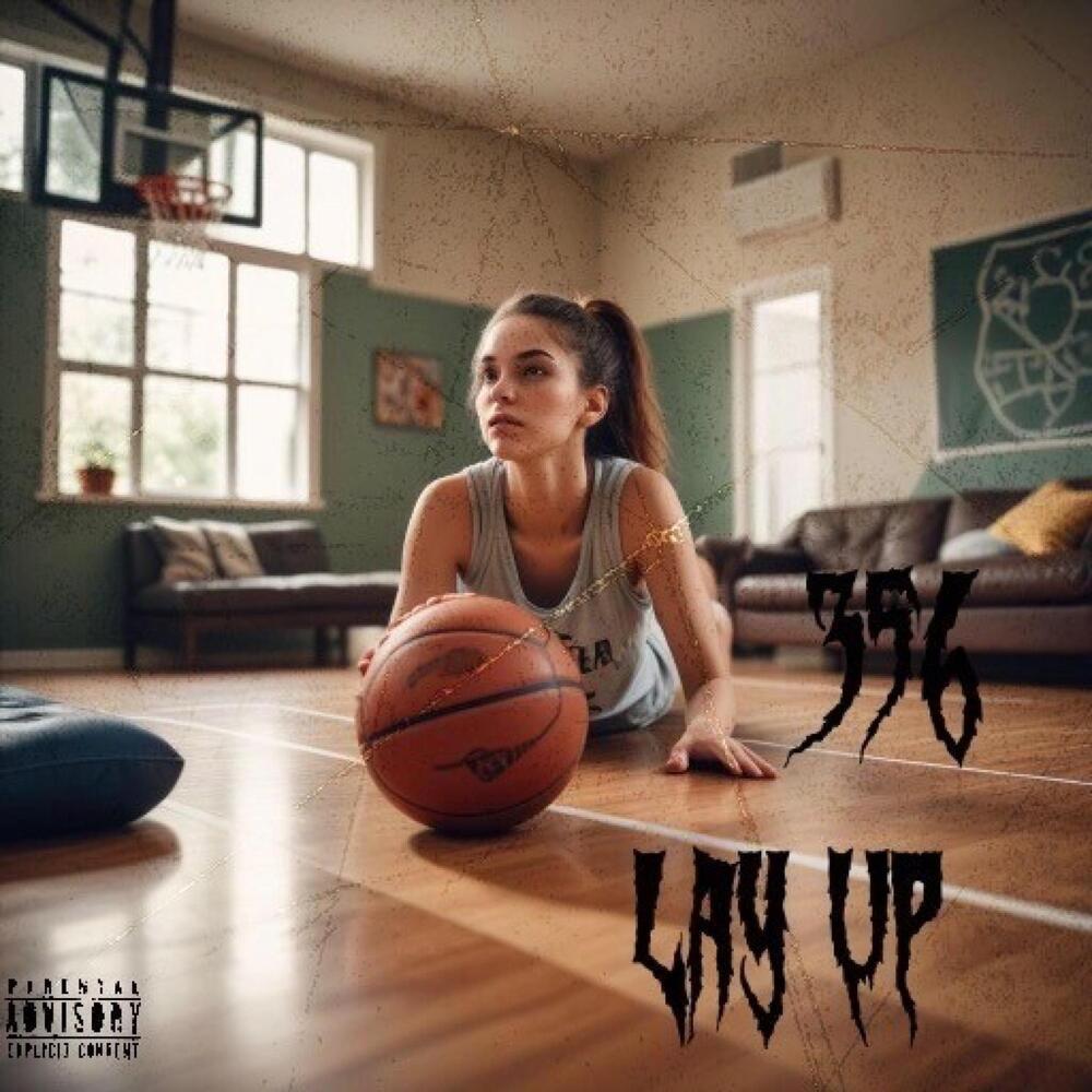 Lay Up (Explicit)