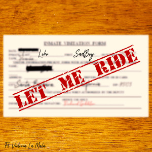 ดาวน์โหลดและฟังเพลง Let Me Ride พร้อมเนื้อเพลงจาก Sadboy Loko