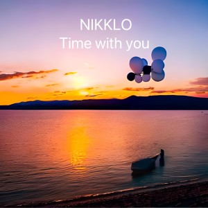 收聽Nikklo的Time with You歌詞歌曲
