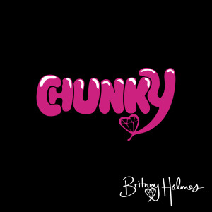 อัลบัม Chunky ศิลปิน Britney Holmes