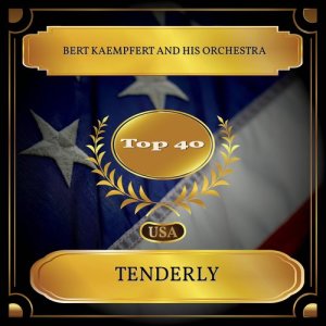 Dengarkan Tenderly lagu dari Bert Kaempfert And His Orchestra dengan lirik