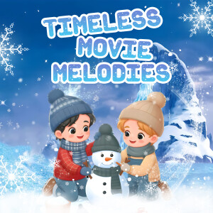 的專輯Timeless Movie Melodies