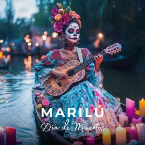 收聽Marilù的Día de Muertos歌詞歌曲