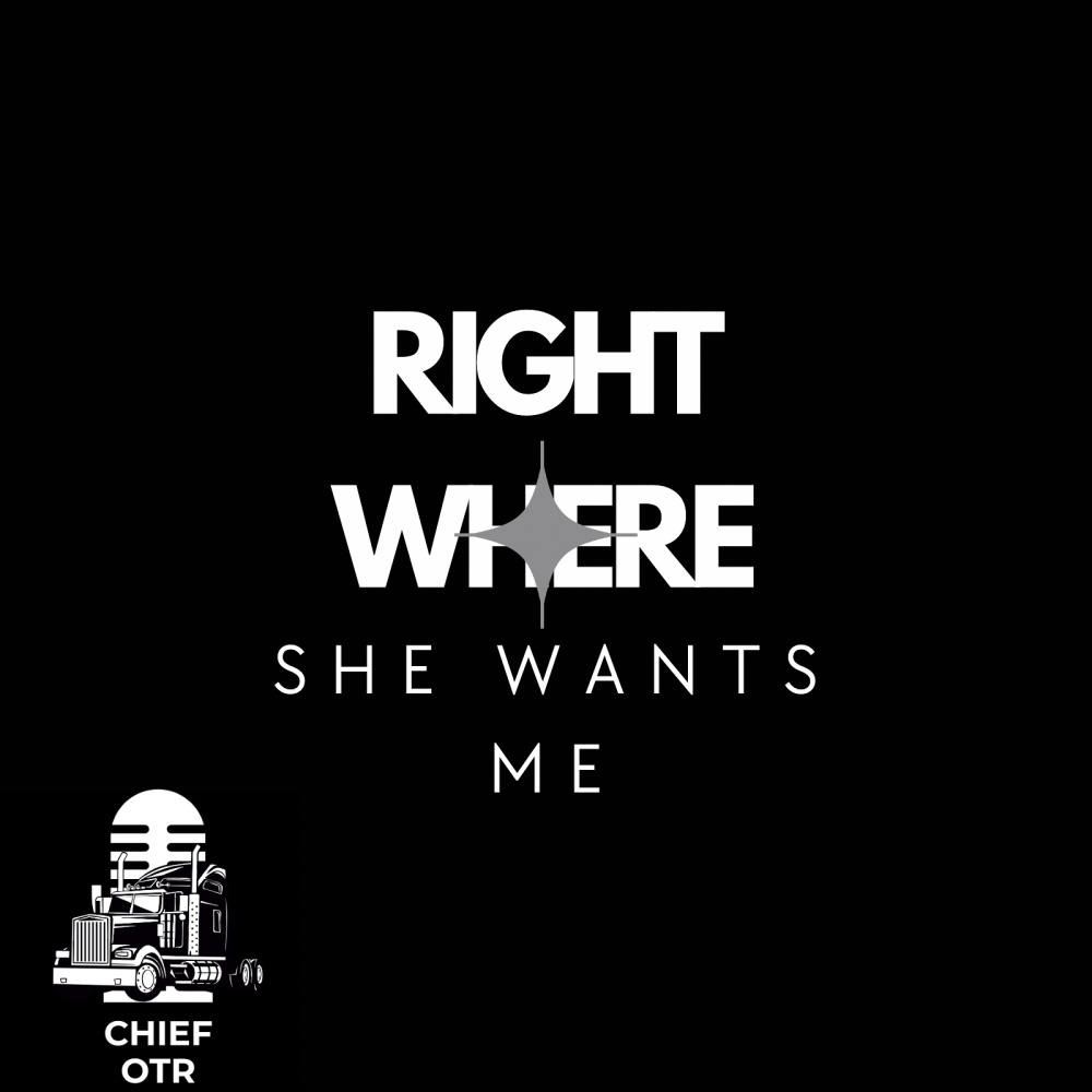 Right Where She Wants Me