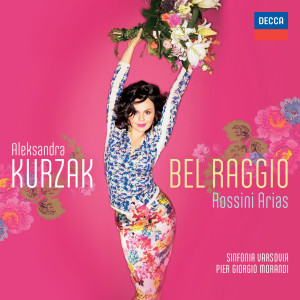 อัลบัม Bel Raggio - Rossini Arias ศิลปิน Aleksandra Kurzak