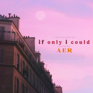 Album if only i could from Aer