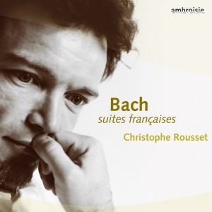 Bach: French Suites dari Christophe Rousset