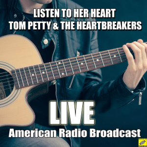 Album Listen to Her Heart from Tom Petty