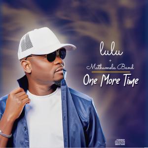收聽LULU的One more time (feat. Temwah & Obadia)歌詞歌曲