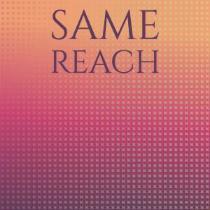 Various的专辑Same Reach