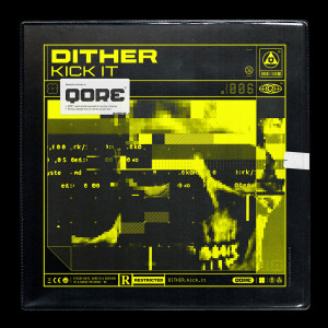 ดาวน์โหลดและฟังเพลง Kick It (Extended Mix) พร้อมเนื้อเพลงจาก Dither