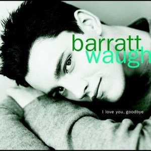 ดาวน์โหลดและฟังเพลง A Time For Us พร้อมเนื้อเพลงจาก Barratt Waugh