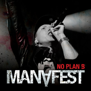 Dengarkan No Plan B lagu dari Manafest dengan lirik