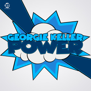 ดาวน์โหลดและฟังเพลง Power พร้อมเนื้อเพลงจาก Georgie Keller