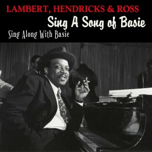 Hendricks & Bavan的專輯Sing a Song of Basie + Sing Along With Basie (Remastered)