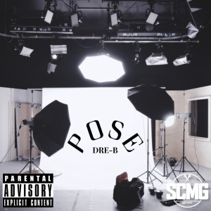 Album Pose (Explicit) from DRE-B