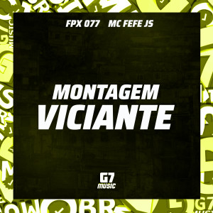 ดาวน์โหลดและฟังเพลง Montagem Viciante พร้อมเนื้อเพลงจาก FPX 077